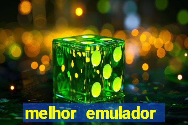 melhor emulador para pc fraco